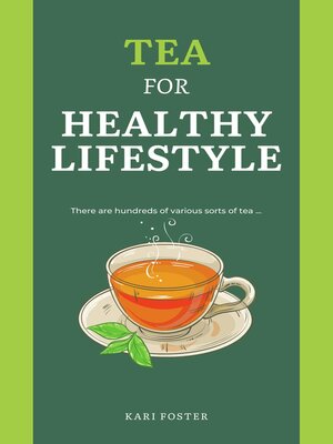 cover image of Tea For Healthy Lifestyle